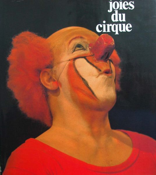 Francis Ramirez et Christian Rolot - Joies du Cirque