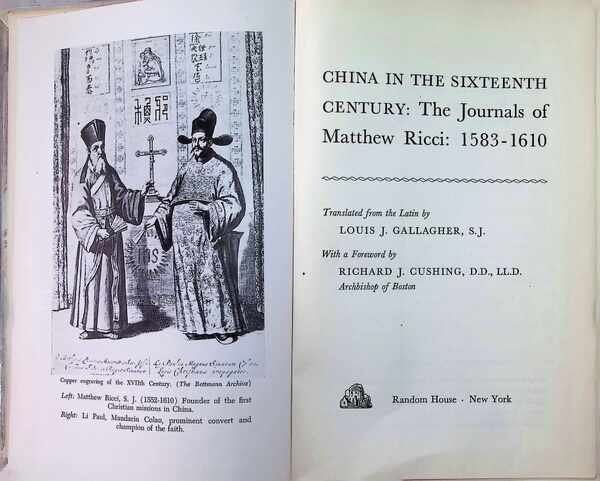 Louis J. Gallagher - China in the sixteenth century : The Journals of Matthew Ricci : 1583 - 1610