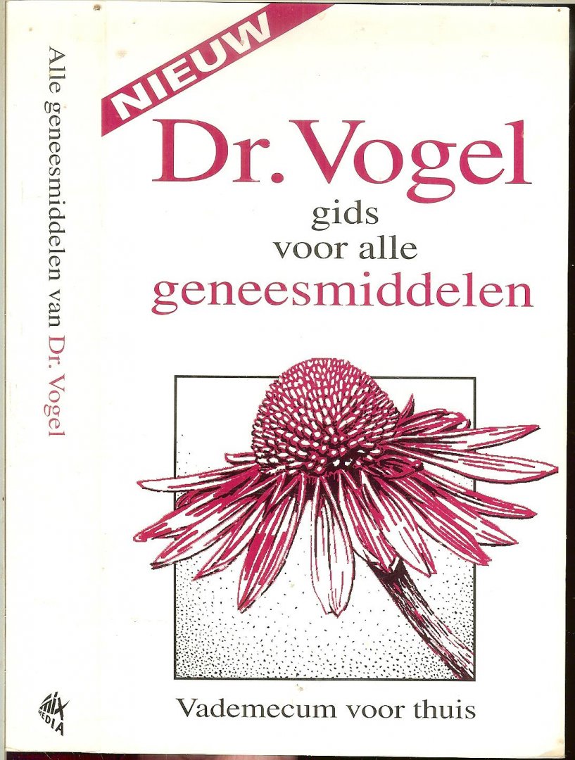 Luijendijk, H.  Illustratie omslag  Hans Stormbroek - Dr. Vogel Gids voor alle geneesmiddelen  ..  Vademecum voor thuis