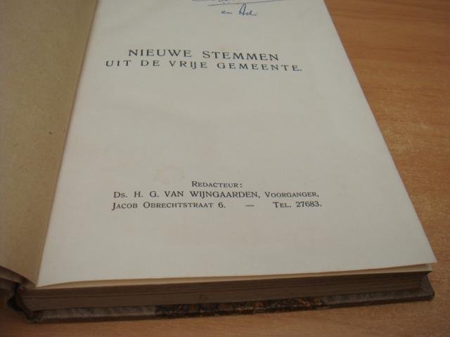 Wijngaarden, H.G van (red) - Nieuwe stemmen uit de vrije gemeente - elfde jaargang 1928