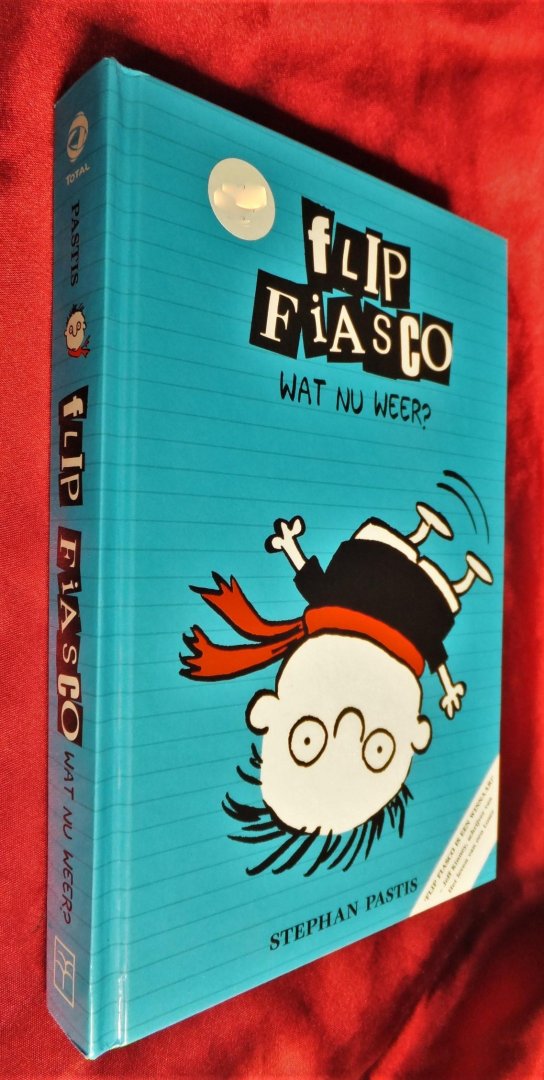 Pastis, Stephan - FLIP FIASCO boeken - flip Fiasco wat nu weer ?