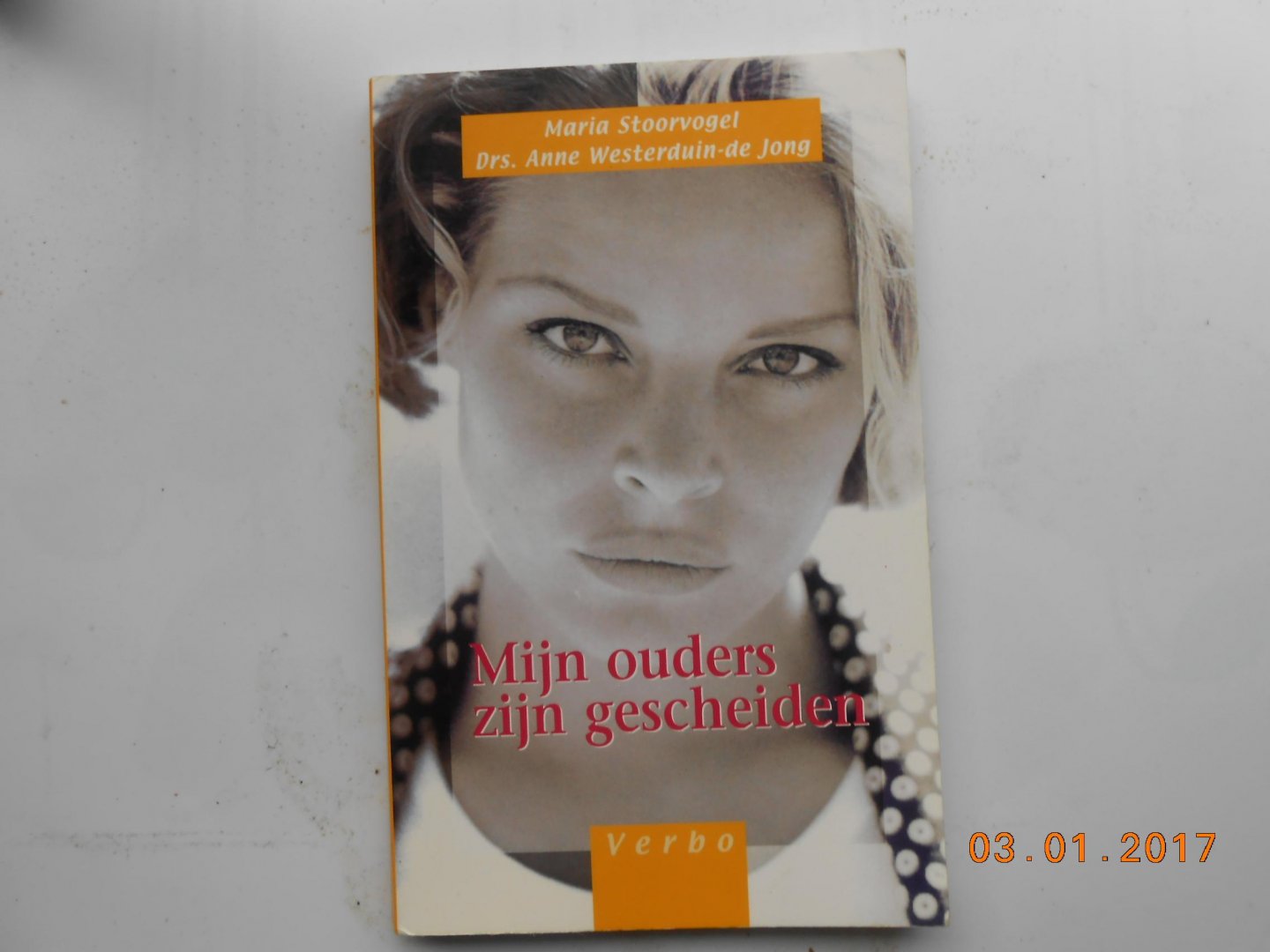 Stoorvogel, M.& Westerduin de Jong A - Mijn ouders zijn gescheiden