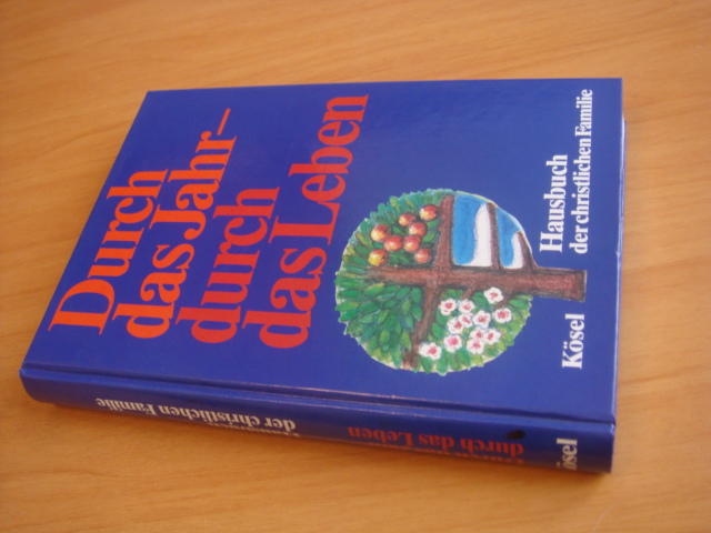 Diverse auteurs - Durch das Jahr - Durch das Leben