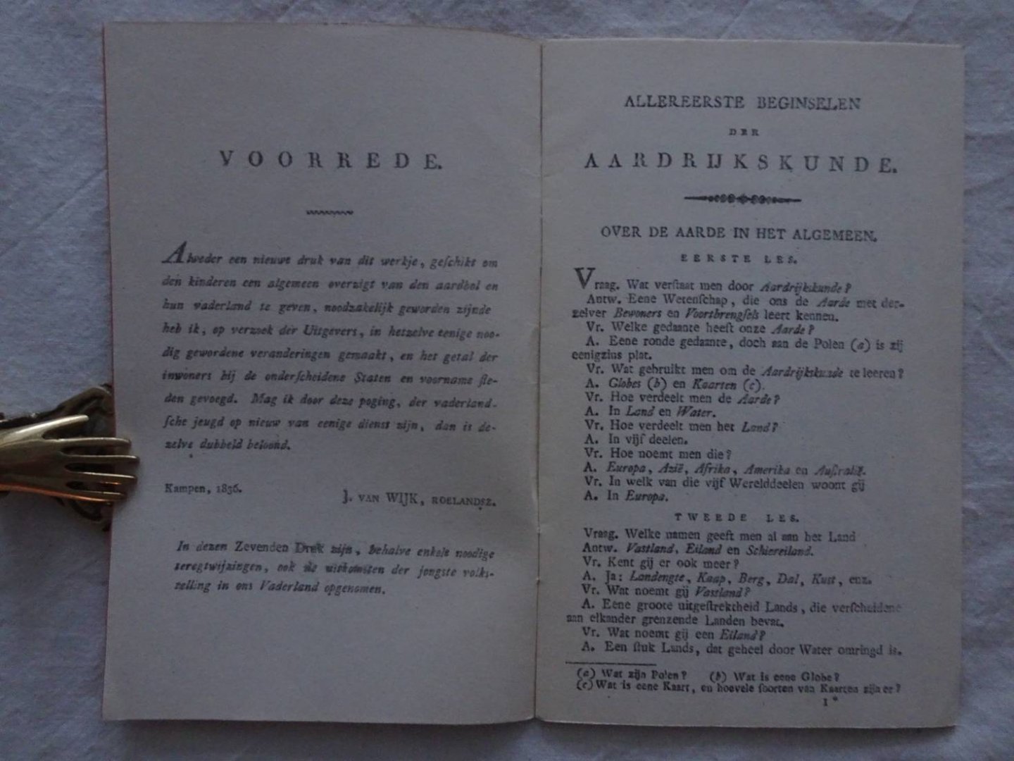 Wijk, J. van, Roelandszoon. - Allereerste beginselen der aardrijkskunde, voor de scholen.