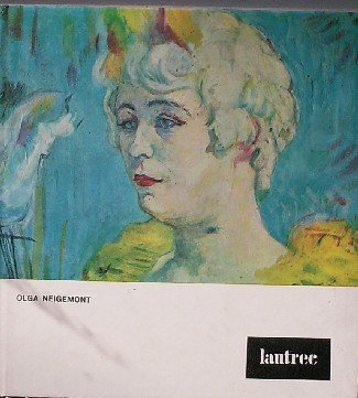NEIGEMONT, OLGA, - Lautrec.