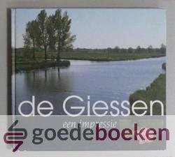 Vliet en Dick de Jong, Ad van der - De Giessen --- Een impressie