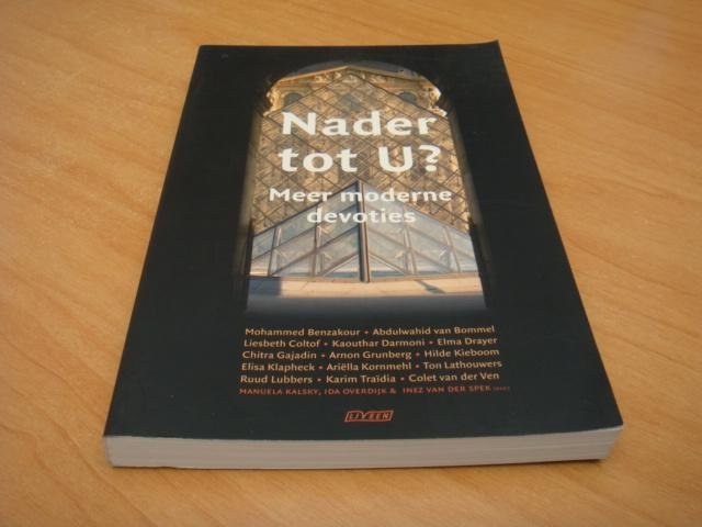 Benzakour, Mohammed ea - Nader tot U? - Meer moderne devoties