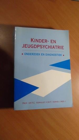 Verhulst, F; Verheij, F. - Kinder- en jeugdpsychiatrie. Onderzoek en diagnostiek (gesigneerd Frank Verhulst)