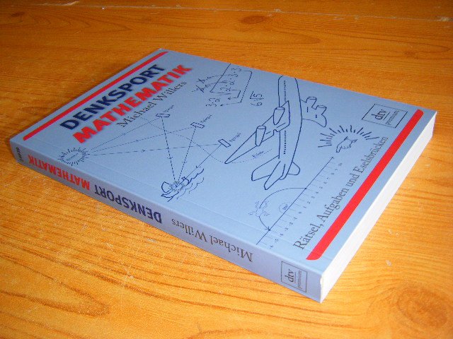 Willers, Michael - Denksport-Mathematik. Ratsel, Aufgaben und Eselsbrücken