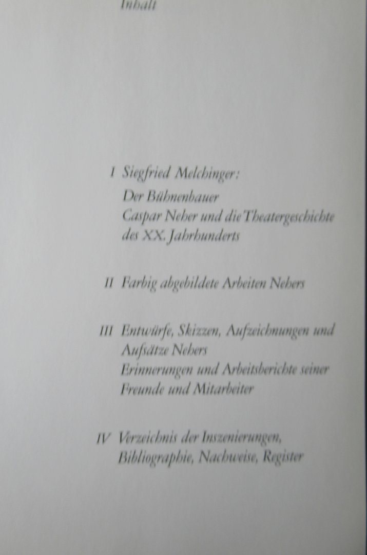 Einem, Gottfried von - Melchinger, Siegfried (Hrsg.) - Caspar Neher Bühne und bildende Kunst im XX. Jahrhundert.
