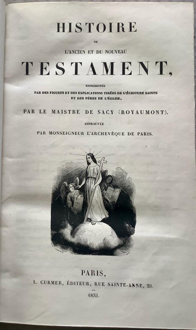 le Maistre de Sacy (Royaumont) - Histoire de l'Ancien et du Nouveau Testament