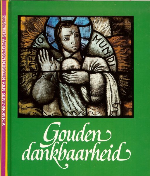 Eyck Charles  en P.J. van den Oudenalder Hilversum - Gouden dankbaarheid