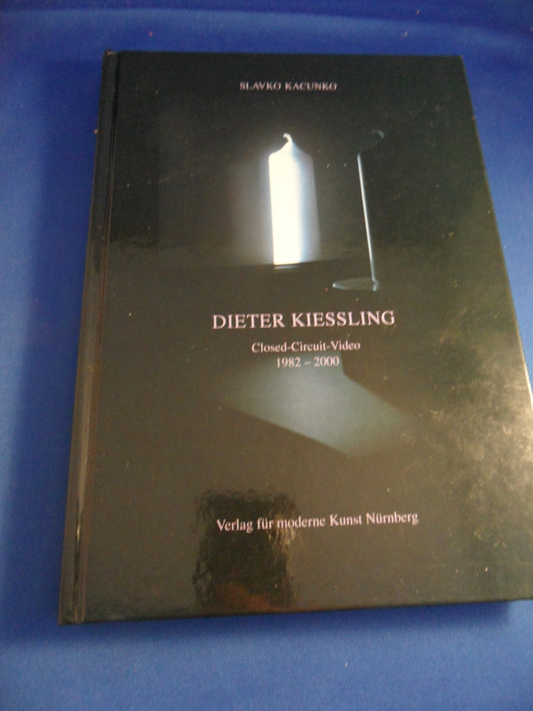 Kacunko, Slavko - Dieter Kiessling. Closed Circuit Video. 1982 - 2000