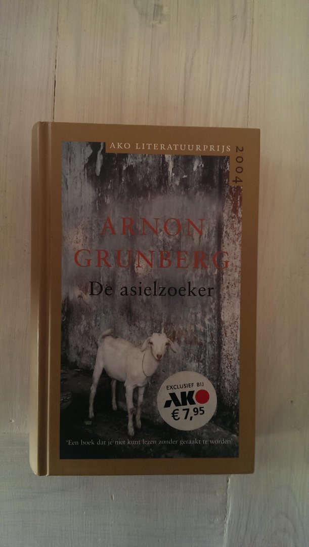 Arnon Grunberg - DE ASIELZOEKER, AKO literatuurprijs