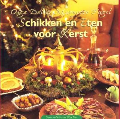 Olga Dol & Maryette Fagel - Schikken en Eten voor Kerst