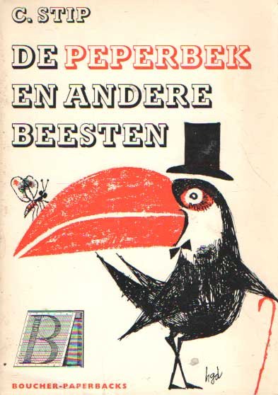 Stip, C. - De Peperbek en andere beesten. Met beestachtige cartoons van Ton Hoogendoorn