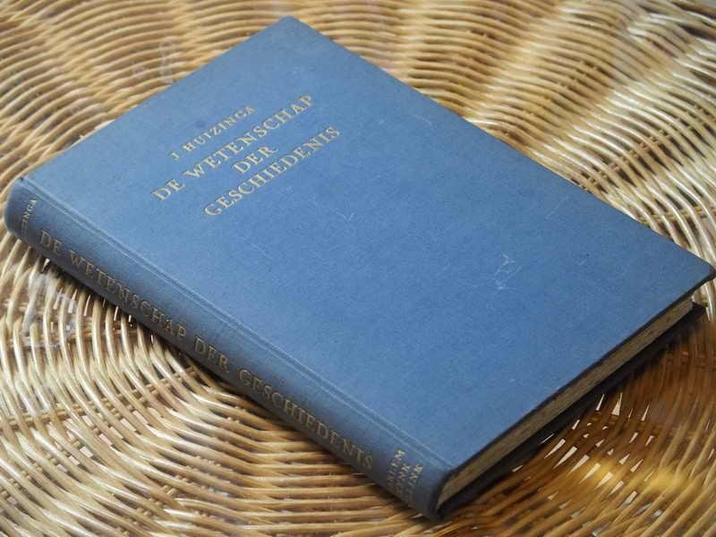 Huizinga J. - De wetenschap der geschiedenis