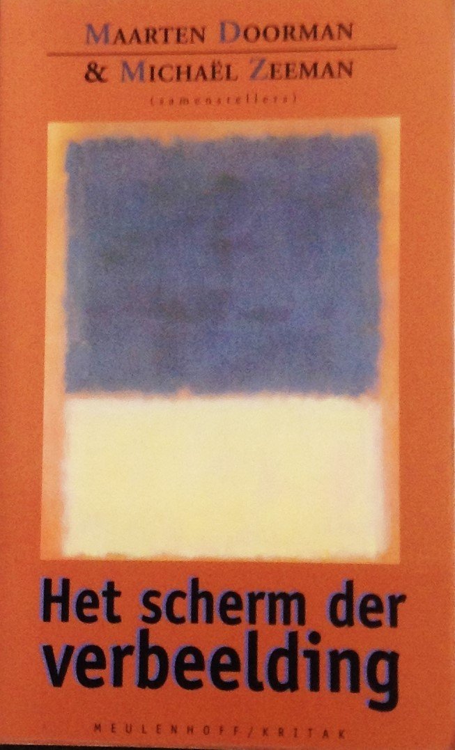 Doorman, Maarten / Zeeman, Michael(samenst.) - Het scherm der verbeelding