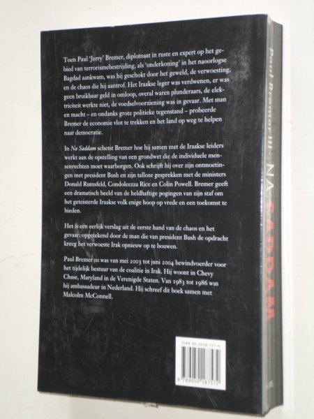 Bremmer III, Paul - Na Saddam, mijn leven als bewindvoerder van Irak