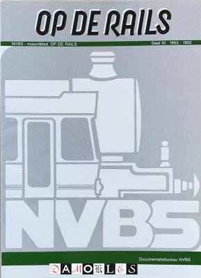 NVBS - Op de rails. Deel XI 1953 - 1955