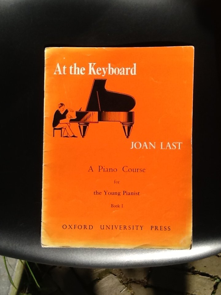 Last, Joan - At the keyboard  A piano course for the young pianist book 1