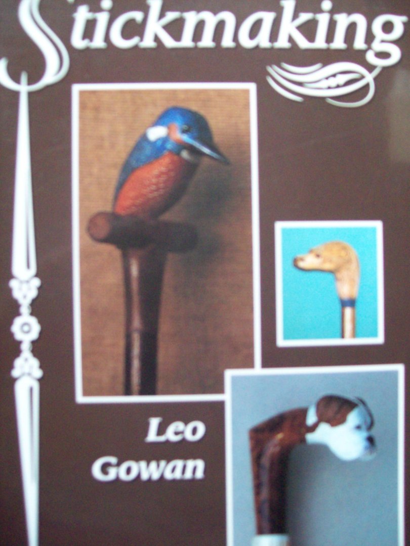 Leo Gowan - "Stickmaking"