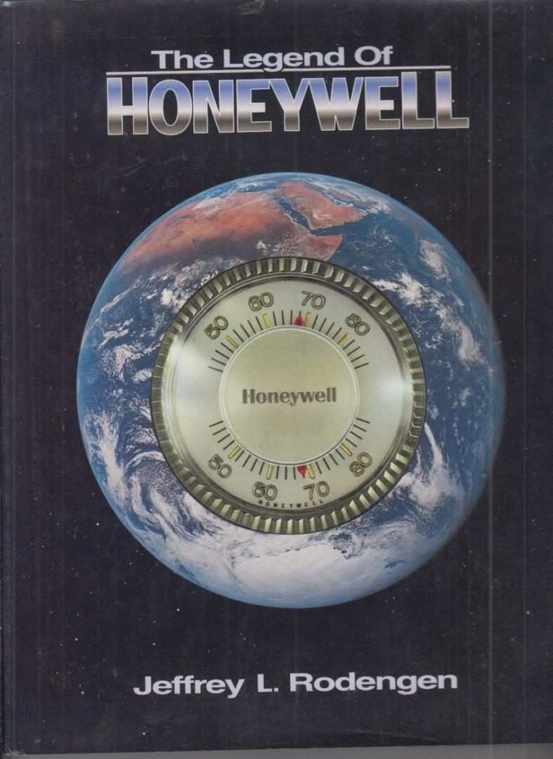 J.L . Rodengen - The Legend of Honeywell - 110 jaar