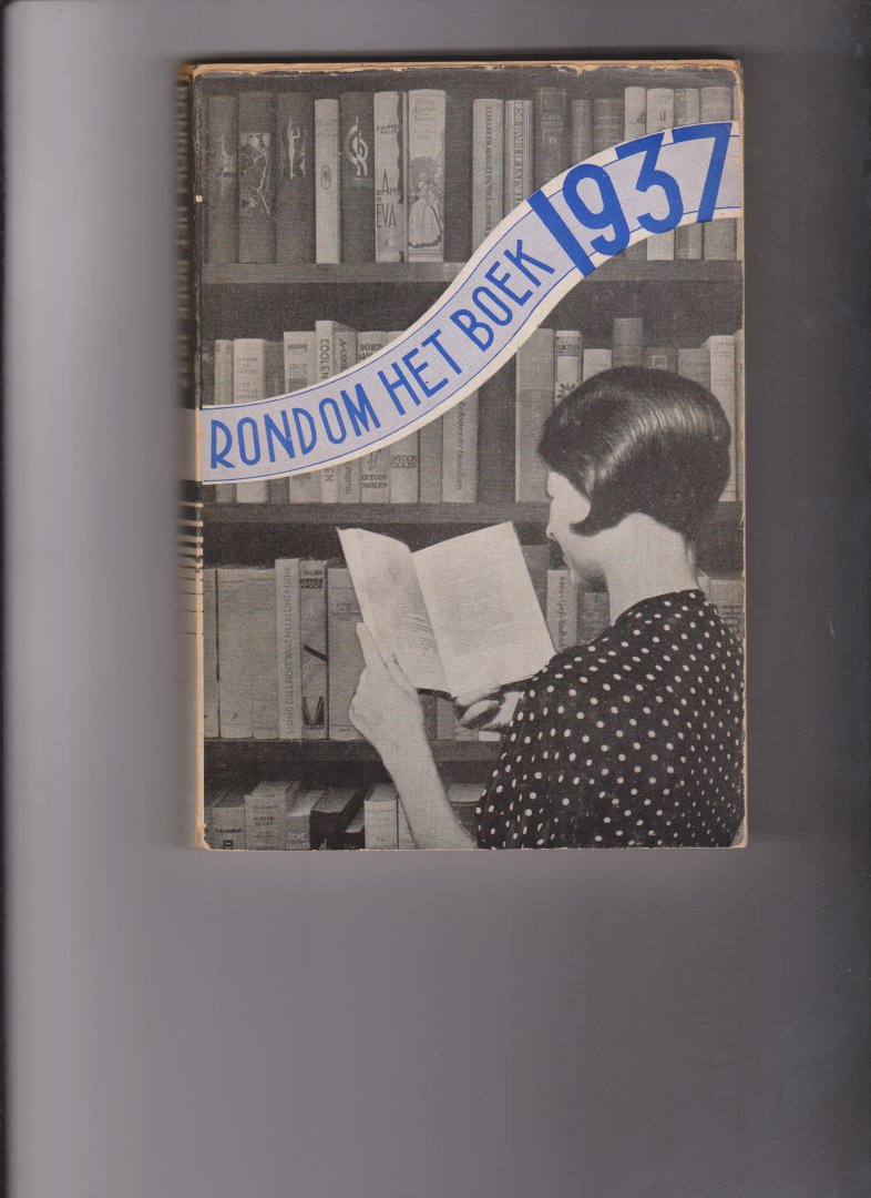 Mr. E. Elias - BOEKENWEEK Rondom het boek 1937 ( Blauwe omslag)
