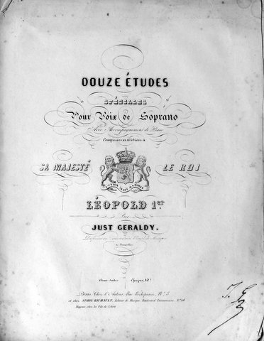 Geraldy, Just: - Douze études spéciales pour voix de soprano avec accompagnement de piano. Deux suites. Suite I
