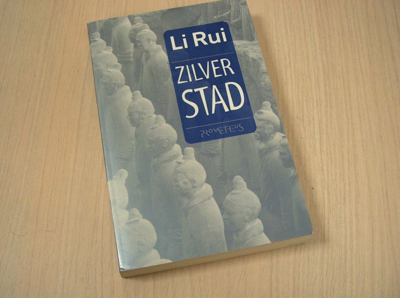 Rui, Li - Zilverstad.