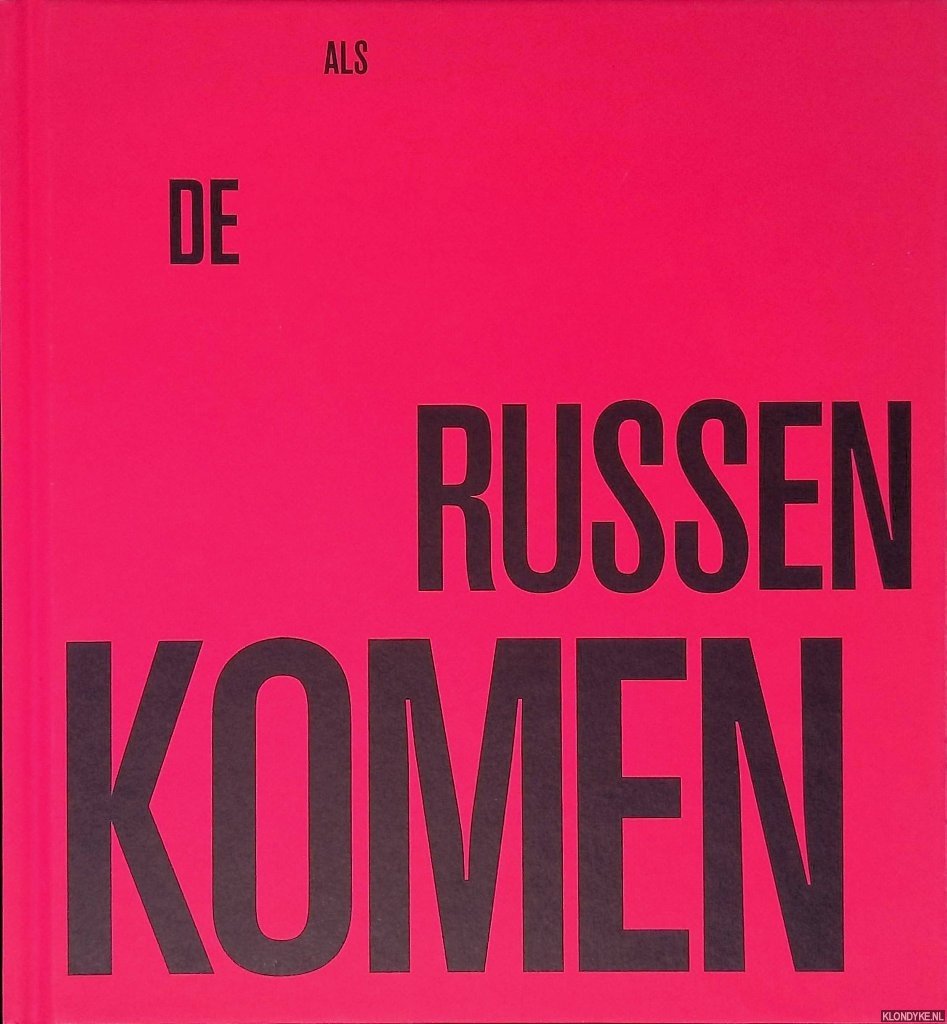 Staarman, Alfred - Als de Russen komen