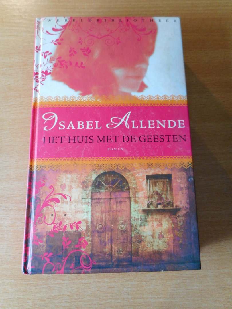 Allende, Isabel - Het huis met de geesten