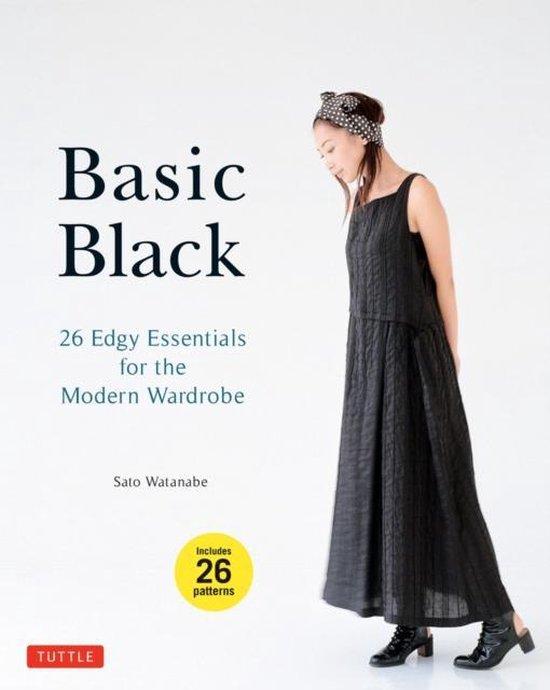 Sato Watanabe - Basic Black / 26 Edgy Essentials for the Modern Wardrobe