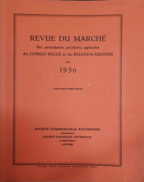 SOCIETE COMMERCIALE ANVERSOISE [devient en 1957 SOCOMABEL] - Revue du Marché en 1956