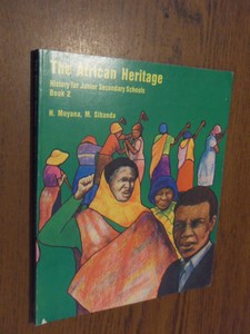 Sibanda ea. - The African Heritage. History for junior secondary schools. Book 2