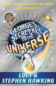 Hawking, Lucy & Stephen. - George's Secret Key to the Universe