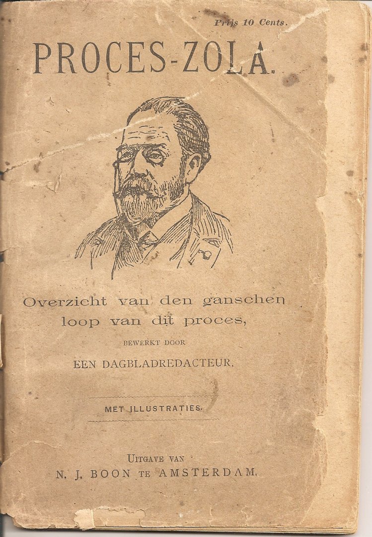  - Proces-Zola, overzicht van den ganschen loop van dit proces, bewerkt door een dagbladredacteur