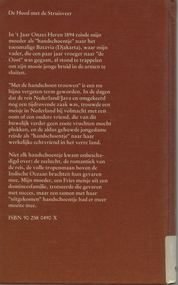 Fabricius Johan Omslagontwerp Dick de Wilde  Voor Belgie C. de Vries-Bouwers PVBA - Hoed met de struisveer -  Hoe mijn moeder in 1894 als 'handschoentje' naar Indië reisde.