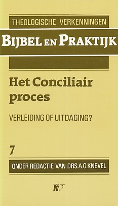 Knevel, drs. A.G. (red.) - Het conciliair proces. Verleiding of uitdaging?