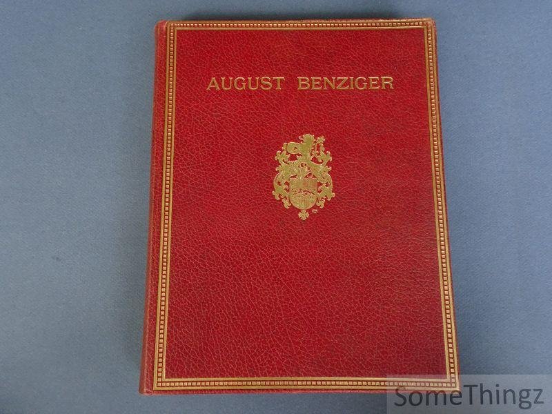 Richard Braungart. - August Benziger. Sein Leben und sein Werk. [Full leather binding.]