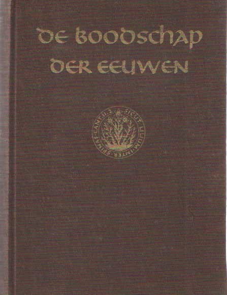 Horreüs de Haas, G. - De boodschap der eeuwen. Vijf en twintig preken