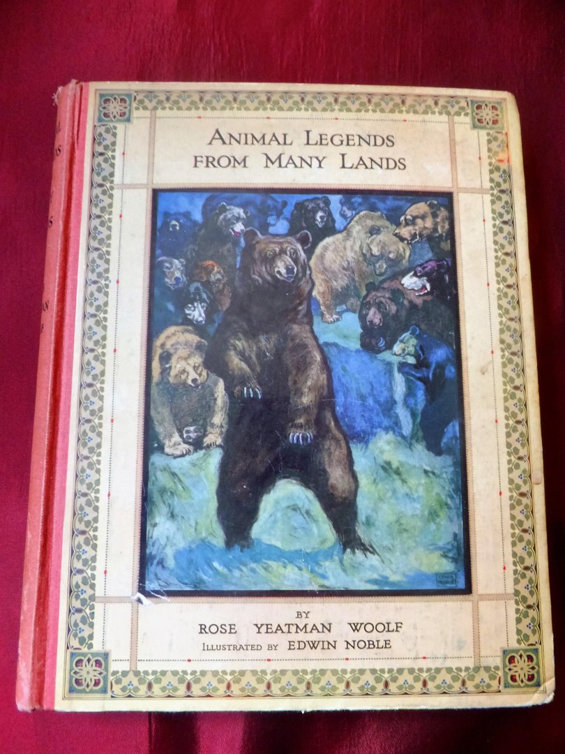 Rose Yeatman Woolf - Animal legends from many lands