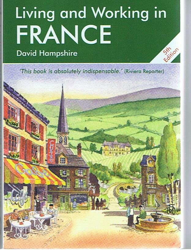 Hampshire, David - Living and Working in France