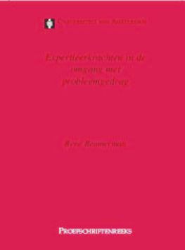 reumerman , Rene . ( Proefschriftenreeks . ) [ isbn 9789068139013 ] - Expertleerkrachten in de Omgang met Probleemgedrag . ( Ter verkrijging van de graad van doctor . )
