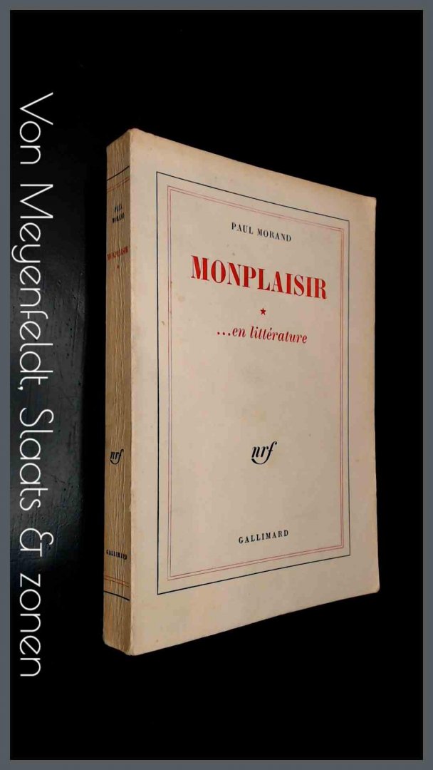 Morand, Paul - Monplaisir .... en litterature