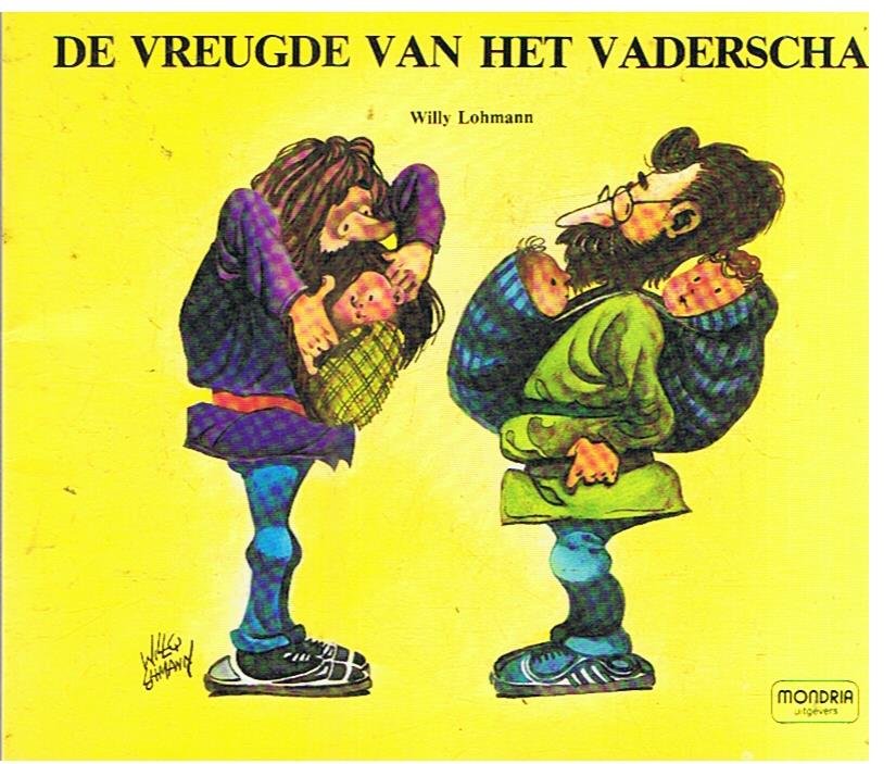 Lohmann, Willy - De vreugde van het vaderschap