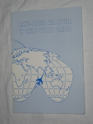 Mets, David R. - Land-Based air power in third world crises