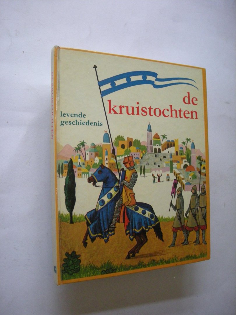 Cyrille, Georges / Joos,Ghislaine, illustr. / Brouwer, J.F., bew. - De Kruistochten