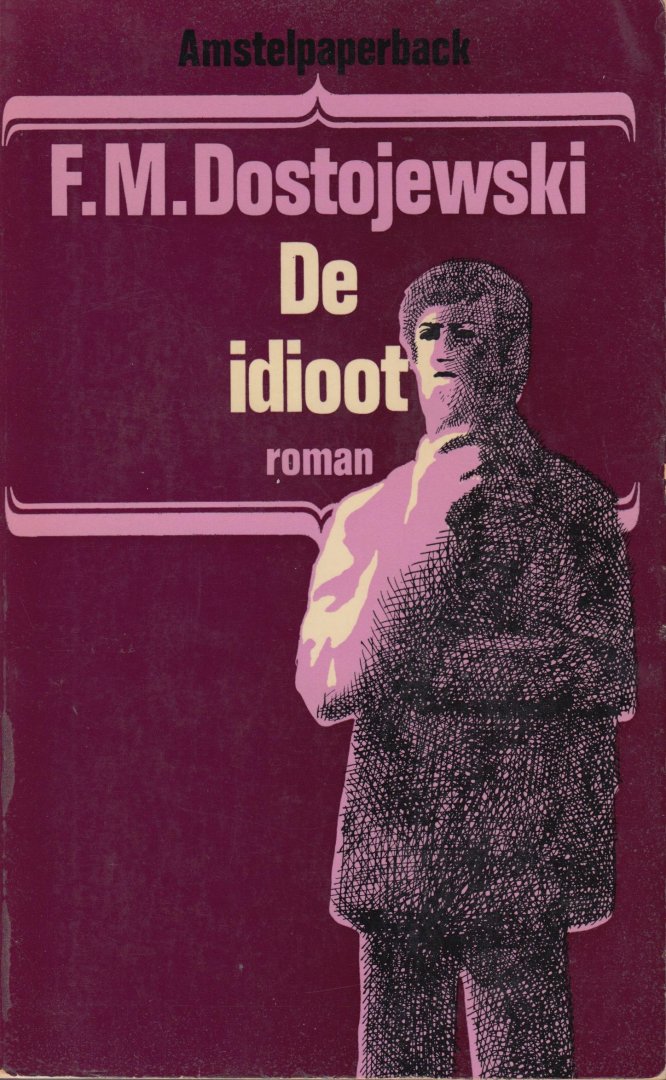 Dostojewski, F.M. - De Idioot