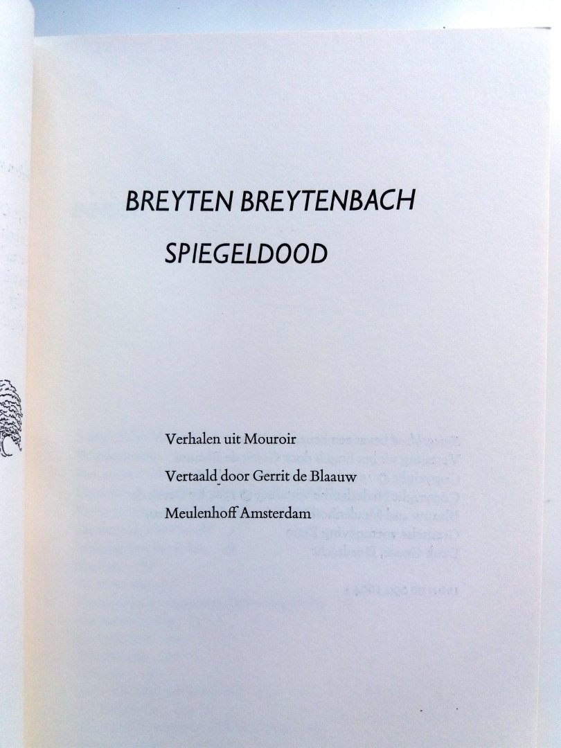 Breytenbach, Breyten - Spiegeldood (Verhalen uit Mouroir)